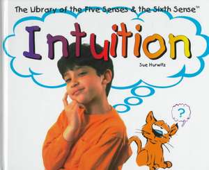 The Sixth Sense: Intuition de Sue Hurwitz