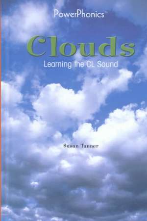 Clouds: Learning the CL Sound de Susan Tanner