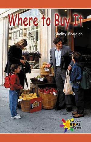 Where to Buy It de Shelby Braidich