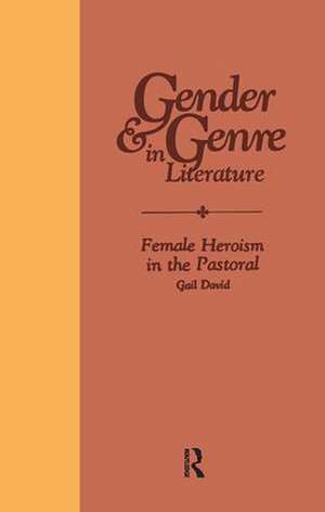 Female Heroism in the Pastoral de Gail David