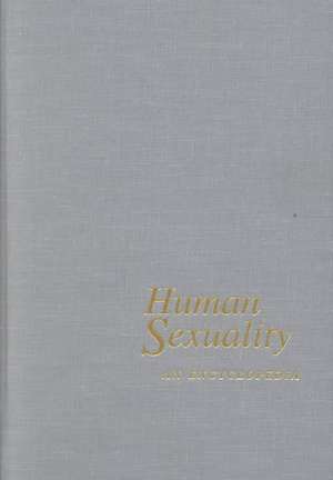 Human Sexuality: An Encyclopedia de Vern L. Bullough