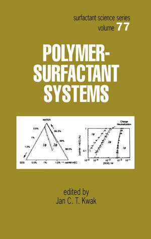 Polymer-Surfactant Systems de J.C.T. Kwak