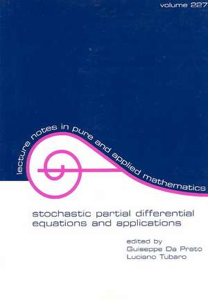 Stochastic Partial Differential Equations and Applications de Giuseppe Da Prato