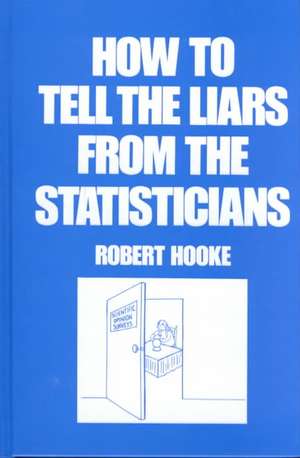 How to Tell the Liars from the Statisticians de Robert Hooke