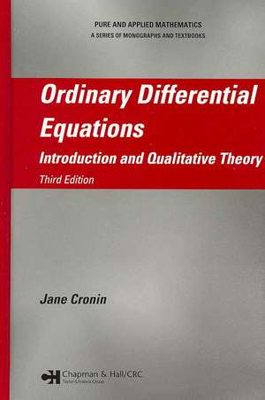 Ordinary Differential Equations: Introduction and Qualitative Theory, Third Edition de Jane Cronin