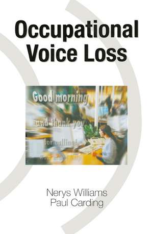 Occupational Voice Loss de Nerys Williams