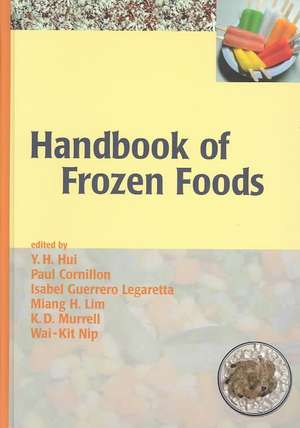 Handbook of Frozen Foods de Y. H. Hui