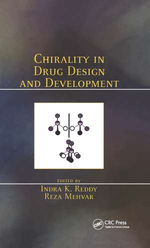 Chirality in Drug Design and Development de Indra K. Reddy