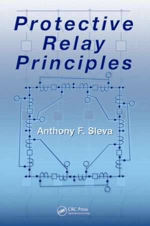 Protective Relay Principles de Anthony M. Sleva