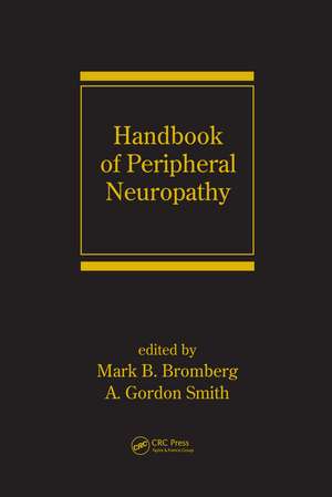 Handbook of Peripheral Neuropathy de Mark B. Bromberg