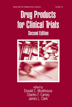 Drug Products for Clinical Trials de Donald Monkhouse