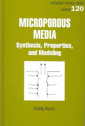 Microporous Media: Synthesis, Properties, and Modeling de Freddy Romm