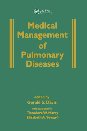 Medical Management of Pulmonary Diseases de Theodore Marcy