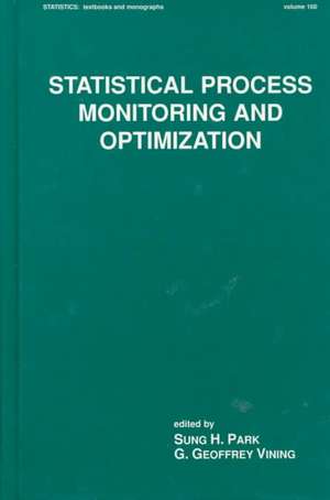 Statistical Process Monitoring and Optimization de Geoffrey Vining