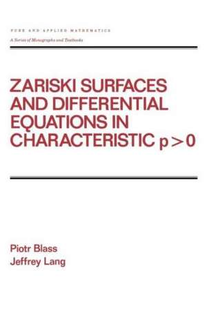 Zariski Surfaces and Differential Equations in Characteristic P < O de Piotr Blass