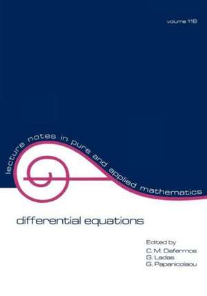 Differential Equations: Proceedings of the 1987 Equadiff Conference de C. M. Dafermos