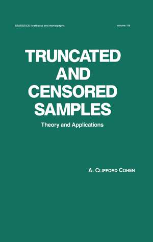 Truncated and Censored Samples: Theory and Applications de A. Clifford Cohen