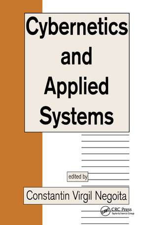 Cybernetics and Applied Systems de Constantin Virgil Negoita