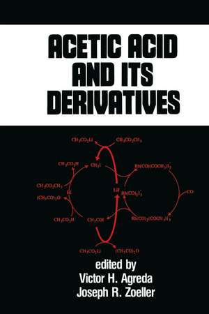 Acetic Acid and its Derivatives de Victor H. Agreda