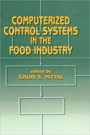 Computerized Control Systems in the Food Industry de Mittal