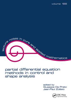 partial differential equation methods in control and shape analysis: lecture notes in pure and applied mathematics de Giuseppe Da Prato