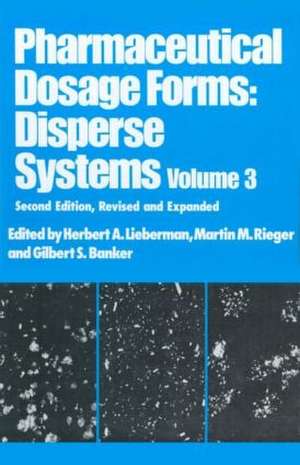 Pharmaceutical Dosage Forms: Disperse Systems de Herbert Lieberman