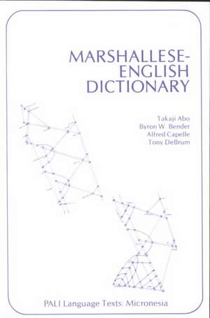 Marshallese-English Dictionary de Takaji Abo
