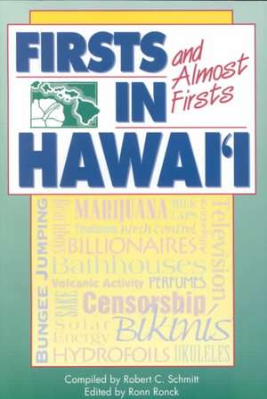 Schmitt: Firsts/Almost in Hawai'i de Robert C. Schmitt