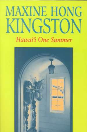 Hawai'I One Summer de Maxine Hong Kingston