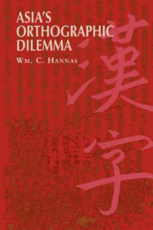 Hannas: Asia's Orthg DILM Paper de William C. Hannas