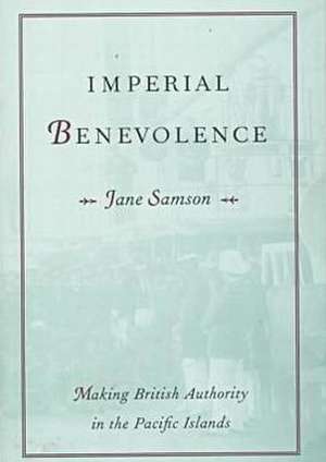 Samson: Imperial Benevolence de Jane Samson