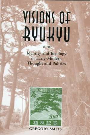 Visions of Ryukyu de Gregory Smits