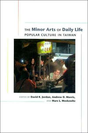 Jordan: Minor Arts of Daily Life CL de Andrew D. Morris