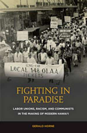 Fighting in Paradise de Gerald Horne