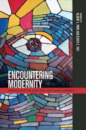 Encountering Modernity de Albert L. Park