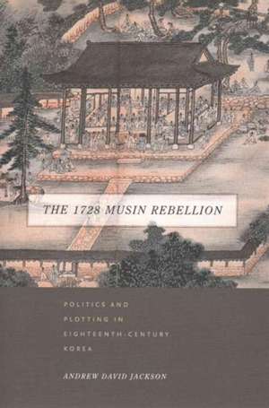 The 1728 Musin Rebellion de Andrew David Jackson