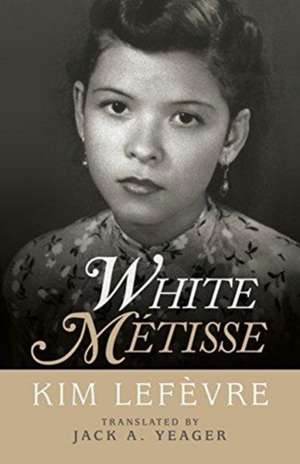 White Métisse de Kim Lefèvre