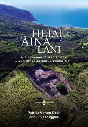 Heiau, '&#256;ina, Lani de Patrick Vinton Kirch