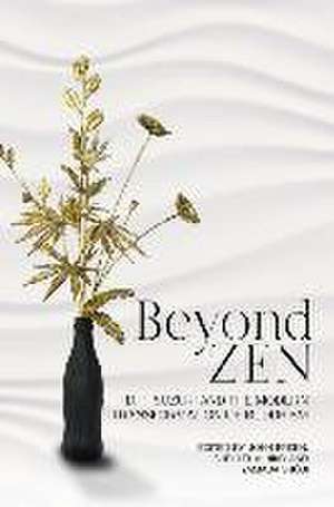 Beyond Zen de John Breen