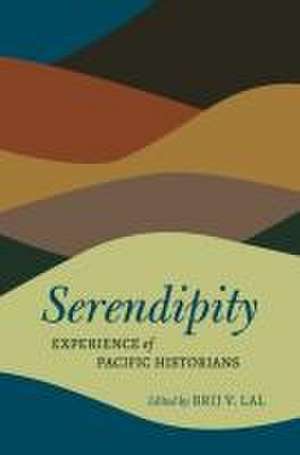 Serendipity de Brij V Lal