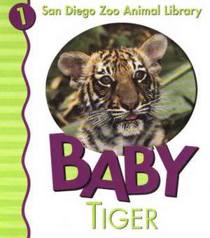 Baby Tiger de Patricia A. Pingry