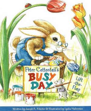 Peter Cottontail's Busy Day de Joseph R. Ritchie