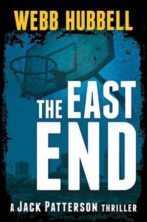 The East End de Webb Hubbell