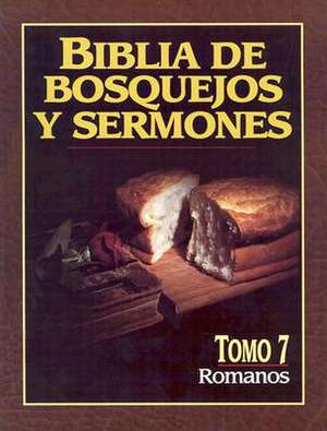 Biblia de Bosquejos y Sermones-RV 1960-Romanos de Editorial Portavoz