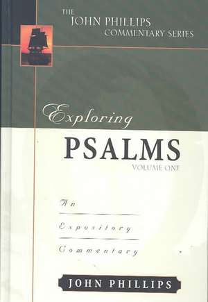 Exploring Psalms: An Expository Commentary de Kregel Publications