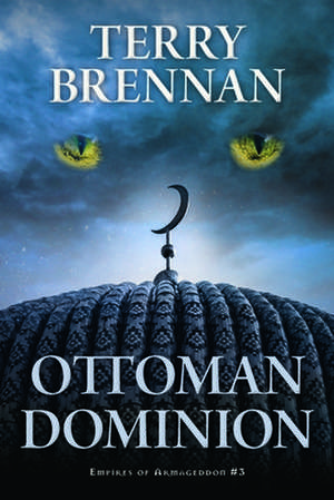 Ottoman Dominion de Terry Brennan