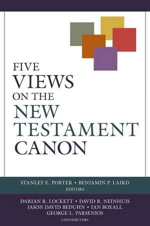 Five Views on the New Testament Canon de Benjamin P. Laird