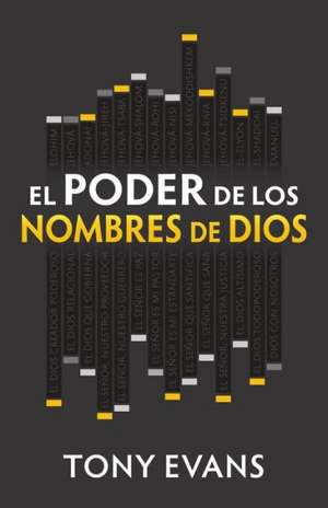 El Poder de Los Nombres de Dios de Tony Evans