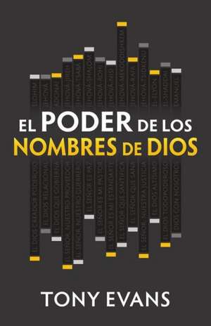 Poder de Los Nombres de Dios de Tony Evans