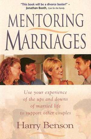 Mentoring Marriages de Harry Benson